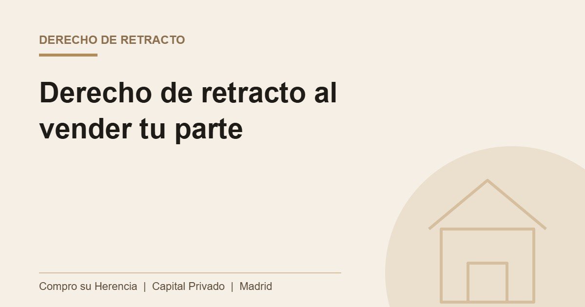 Derecho de retracto en la venta de una parte de herencia